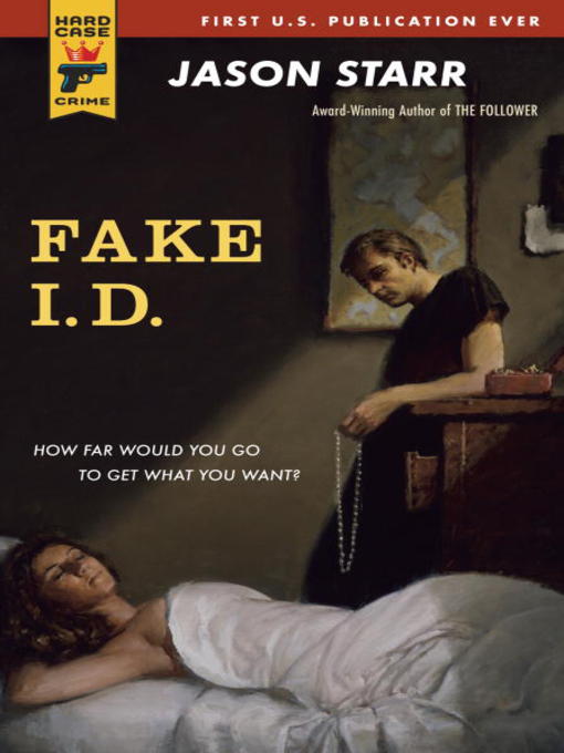 Title details for Fake I. D. by Jason Starr - Available